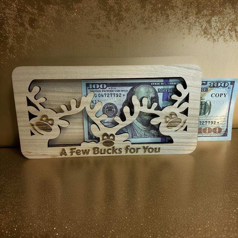 "A Few Bucks for You” Gift Money Holder